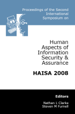 Second International Conference on Human Aspects of Information Security & Assurance (HAISA 2008)