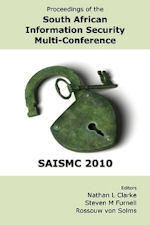 South African Information Security Multi-Conference (SAISMC 2010)