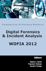 7th International Workshop on Digital Forensics and Incident Analysis (WDFIA 2012)